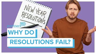 Why New Year’s Resolutions Fail (And How to Succeed!)