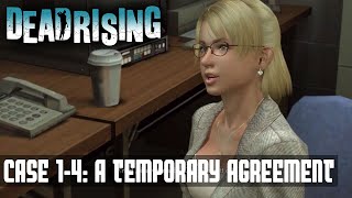 Dead Rising Walkthrough: Case 1-4: A Temporary Agreement
