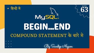 Begin ... End in MySQL | What is Compound Statement in MySQL #63
