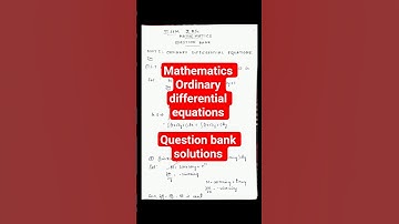 mathematics #bsc #bca #3rdsem ordinary differential equations #questionbanksolution 2, 5 and 8 marks