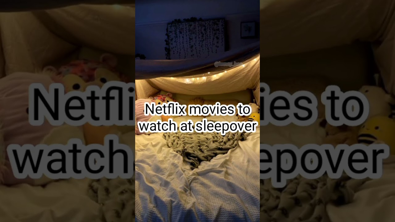 Netflix movies to watch at sleepover #shorts #fallinginlove #aesthetic #netflix #sleepover Netflix movies to watch at sleepover #shorts #fallinginlove #aesthetic #netflix #sleepover