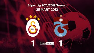 25.03.2012 | Galatasaray-Trabzonspor | 1-1