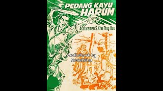 Pedang Kayu Harum E13 Seri 1 #KhoPingHoo #Novel #Silat