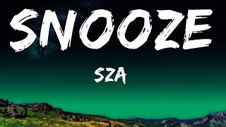 SZA - Snooze (Acoustic) (Lyrics) ft. Justin Bieber  | 25 MIN