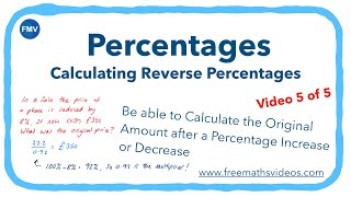 PERCENTAGES 5 | Work out the Original Amount Reverse Percentages