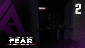 F.E.A.R Extraction Point (Replay) - Part 2 - Holidays Bad Day (FLASHING LIGHT WARNING)
