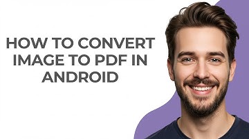 How To Convert Image To PDF In Android - GUIDE!