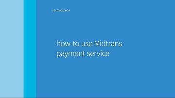 How to integrate with Midtrans for payment services