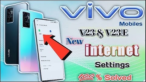 How to Vivo v23 and v23e new internet settings || Fix new internet data problem on vivo v23 and v23e