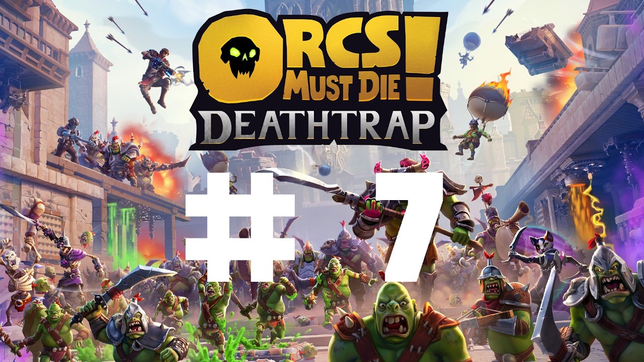 Orcs Must Die! Deathtrap Кооператив Прохождение #7