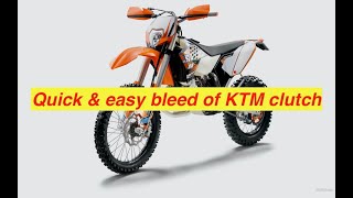 Easy and quick bleed of  KTM clutch and cylinder