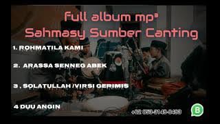 Full album Terbaru...? Sahmasy sumber canting
