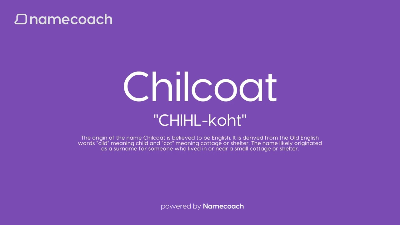 How to Pronunce Chilcoat