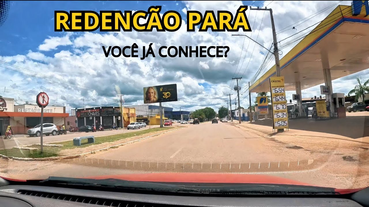 CONHEÇA REDENÇÃO UMA CIDADE DO SUL DO PARÁ.