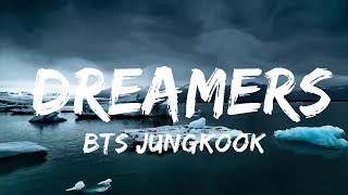 BTS Jungkook - Dreamers (Lyrics) FIFA World Cup 2022 Official Soundtrack