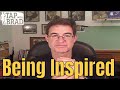 Getting inspired  motivation and inspiration tapping with brad yates