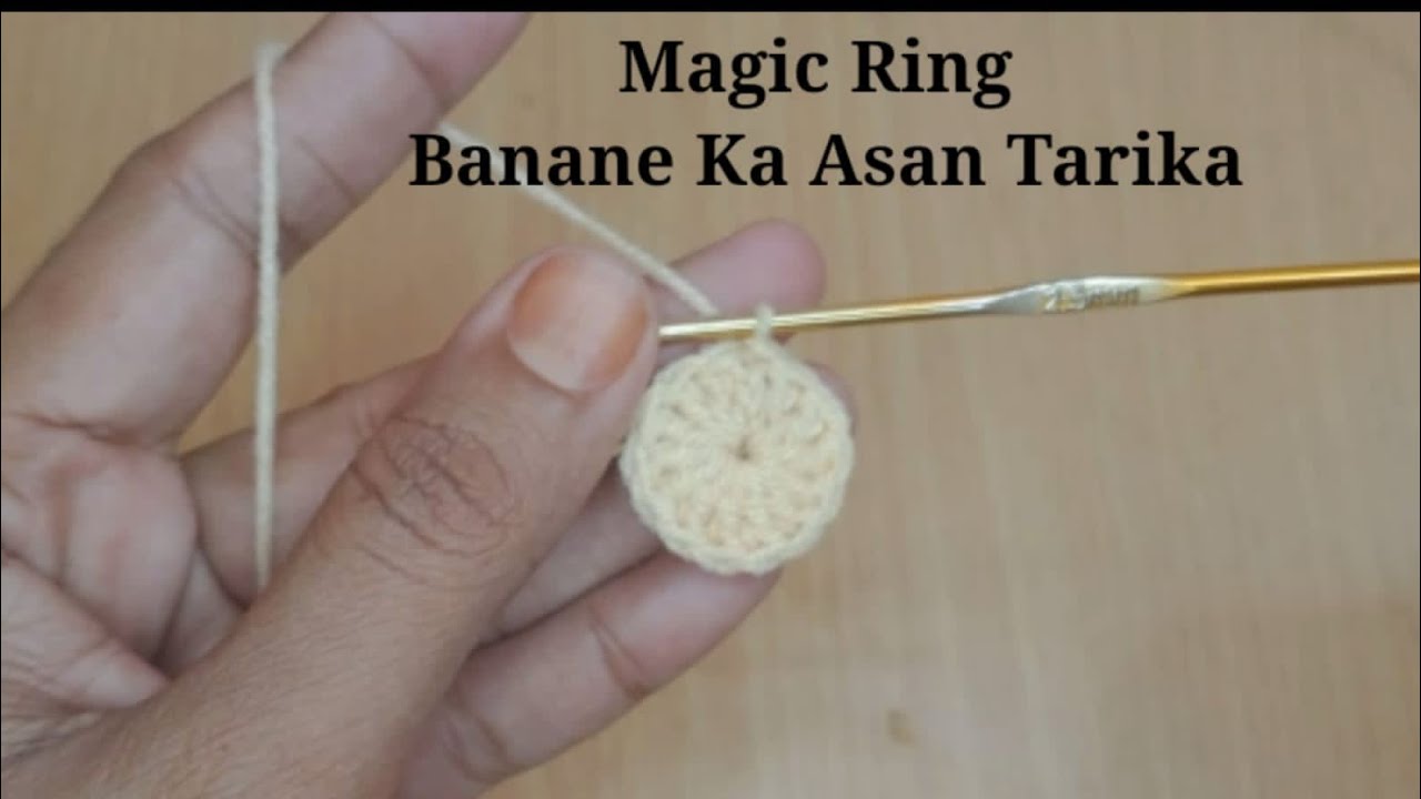 How to Magic ring | Magic Ring Banane Ka Asan Tarika @CrochetWithSamina9481