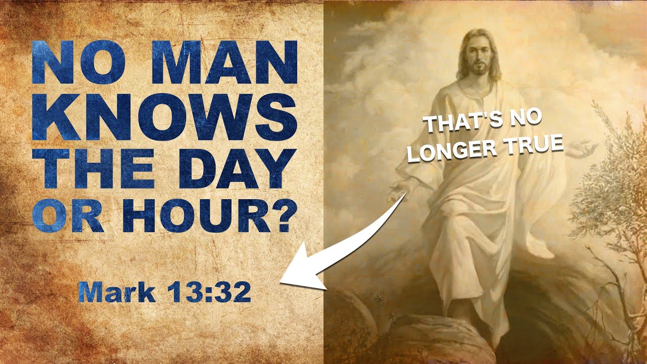 No one knows the day or hour? | Is that still true or was it reversed?