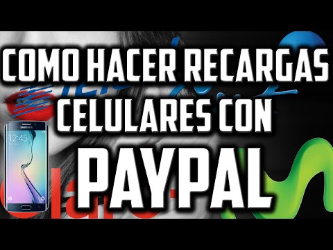 Como Hacer Recargar Celulares Con Paypal │ +100 Países