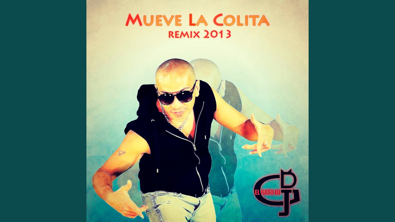 Mueve la colita (Remastered)
