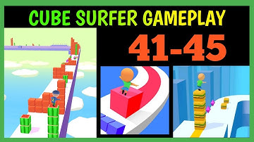 Cube Surfer All levels | 41 - 45| HRAX GAMING | PART 1 GAMEPLAY WALKTHROUGH