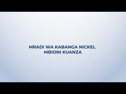 KABANGA NICKEL PROJECT SET TO COMMENCE