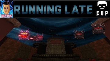 Doom 2 - Running Late - 04 - part 2 + EVP [100% Secrets]