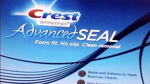 Crest "Advanced Seal" Whitening Strips... Pt. 1