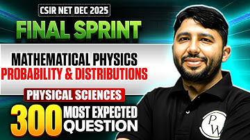 Mathematical Physics - Probability & Distributions | CSIR NET Physical Science | CSIR NET 2025 | PW