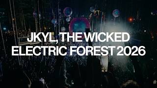 Jkyl, the Wicked - Electric Forest 2026
