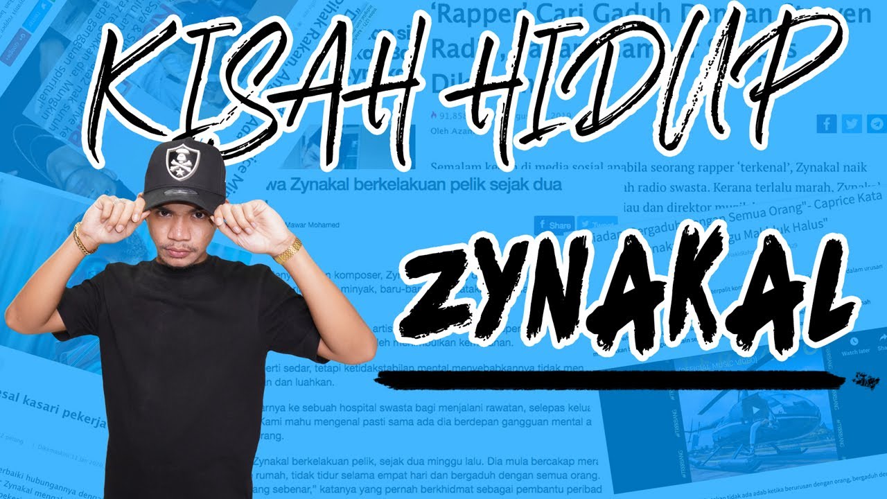 zynakal ekslusif pendedahan kisah hidup youtube zynakal ekslusif pendedahan kisah hidup youtube