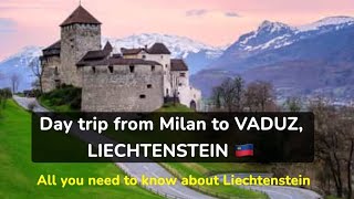 Vaduz Liechtenstein A Day Trip From Milan To Liechtenstein All You Need To Know