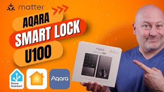 Best Smart Home Lock 2024  Aqara U100 Home Assistant Setup