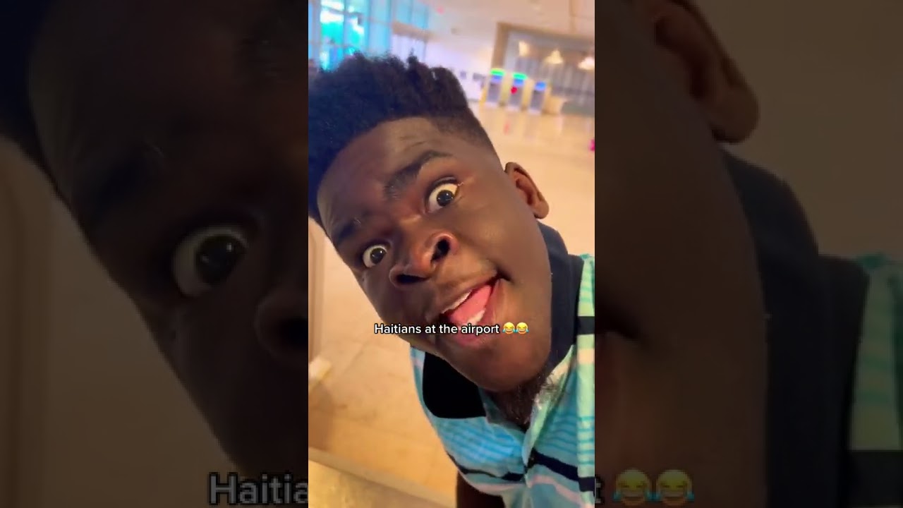 Haitians at the airport 😂