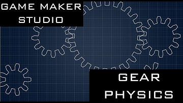 Game Maker Studio | Gear Physics
