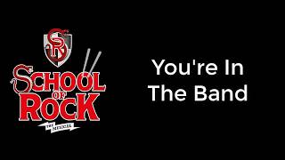 You're In The Band (Lyrics)