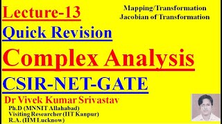 Lec-13| Complex Analysis, Mapping, Jacobian of Transformation|| Revision| CSIR NET GATE B.Sc. M.Sc.|