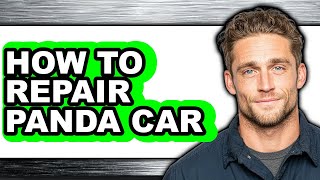 How to Repair Panda Car - Easy Guide screenshot 4