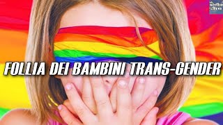Bambini vittime della follia gender - dott. Roy De Vita