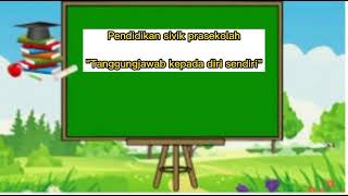 Pendidikan sivik prasekolah (Tanggungjawab kepada diri sendiri)
