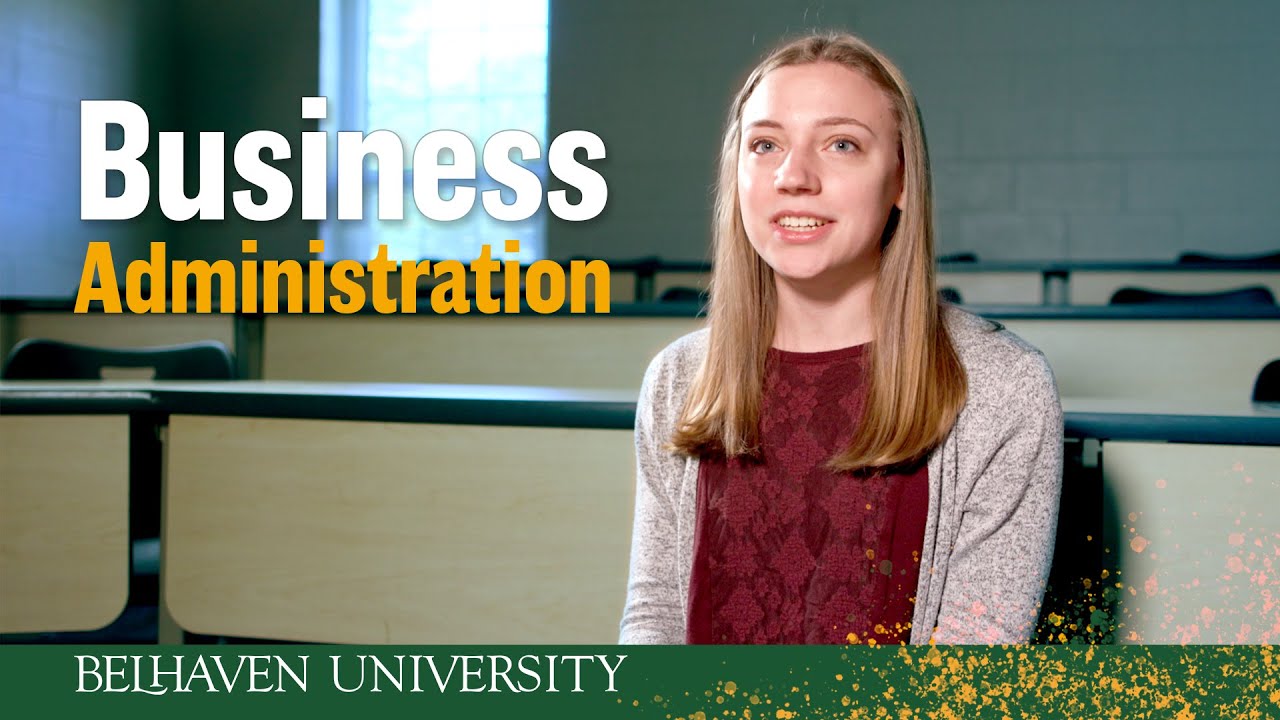 Business Administration Degree at Belhaven University YouTube