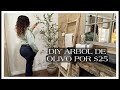 COMO HACER: DIY ÁRBOL DE OLIVOS $25- SÚPER FÁCIL