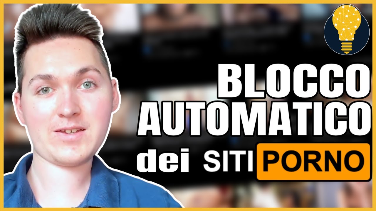 New Blocco Automatico dei Siti Porno: tutto quello che devi sapere