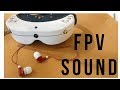 Importance of FPV sound with external microphone