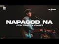 Napagod na live   the juans