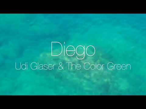 Diego Music Video (Udi Glaser & The Color Green) adlı videoyu YouTube'da izle Diego Music Video (Udi Glaser & The Color Green) adlı videoyu YouTube'da izle