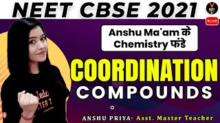 Coordination Compounds Class 12 | Concept and NEET Questions | NEET 2021 Preparation |NEET Chemistry