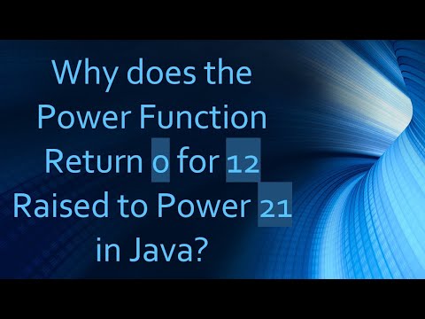 Why does the Power Function Return 0 for 12 Raised to Power 21 in Java?
