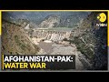 Pakistan-Afghanistan Tensions Surge as Taliban Restricts Kunar River Flow 🌊