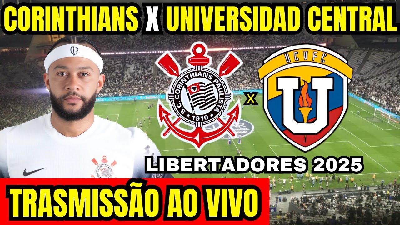 CORINTHIANS X UNIVERSIDAD CENTRAL - VEN AO VIVO DIRETO DA NEO QUÍMICA ...